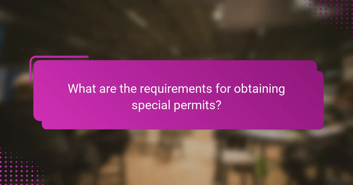 What are the requirements for obtaining special permits?